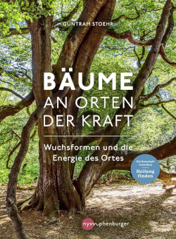 Guntram Stoehr, Bäume an Orten der Kraft