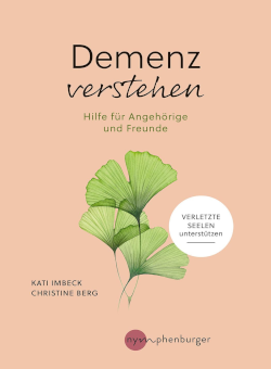 Kati Imbeck & Christine Berg, Demenz verstehen